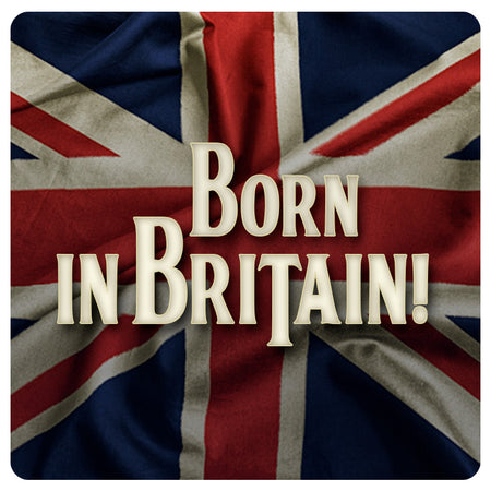 Born in Britain