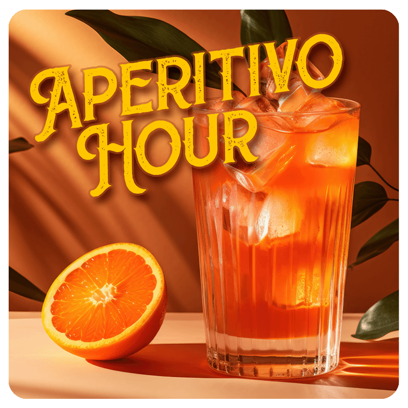 Aperitivo Hour